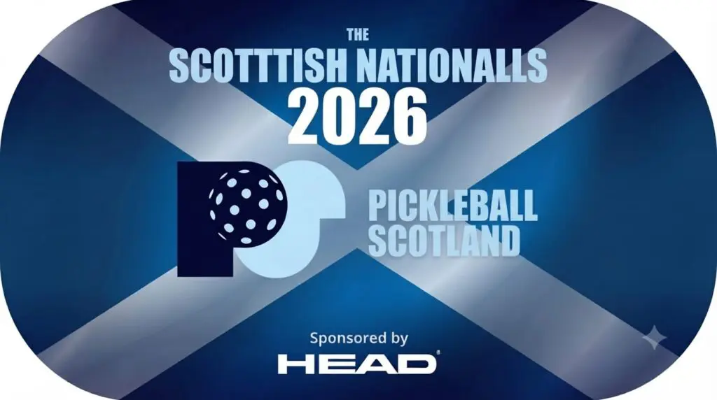 The Scottish Nationals 2026 - Pickleball Scotland